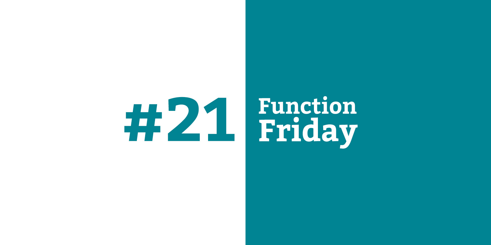 Function Friday #21